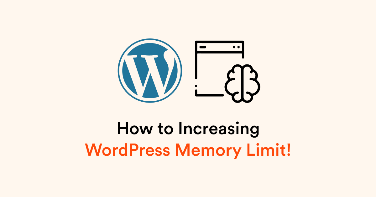 How to Increasing WordPress Memory Limit!