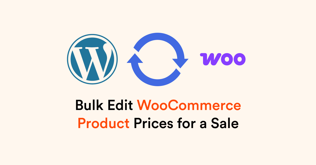 Bulk Edit WooCommerce Product Prices for a Sale