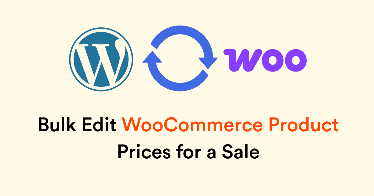 Bulk Edit WooCommerce Product Prices for a Sale