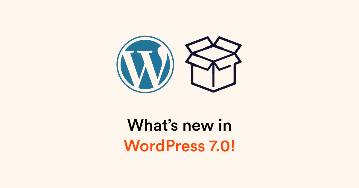 What’s new in WordPress 7.0!